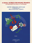 Marthe Morhange-Motchane: Small World For Young Pianists - Book 1
