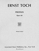 Ernst Toch: Profiles, Op. 68