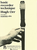 Hugh Orr: Basic Recorder Technique - Volume 1