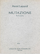 Henri Lazarof: Mutazione