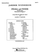 Jaromir Weinberger: Polka and Fugue from Schwanda, the Bagpiper