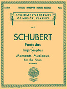 Franz Schubert: Fantasias, Impromptus, Moments