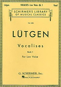 Lutgen: Vocalises Book 1 (Low Voice) - 20 Daily Exercises
