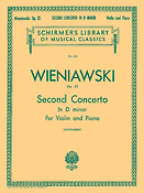Henryk Wieniawski: Second Concerto in D Minor, Op. 22