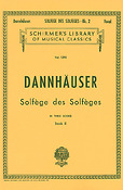 A Dannhauser: Solfége des Solféges - Book II
