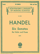 Handel: Six Sonatas for Violin And Piano