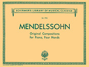 Felix Mendelssohn Bartholdy: Original Compositions