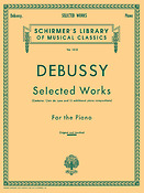 Claude Debussy: Selected Works For The Piano