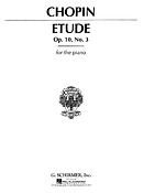 Frédéric Chopin: Etude, Op. 10, No. 3 in E Major