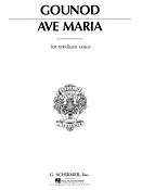 Charles Gounod: Ave Maria (Medium Voice)
