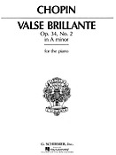 Chopin:  Valse Brillante In A Minor Op.34 No.2