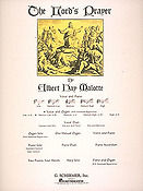 Albert Hay Malotte: Lord's Prayer