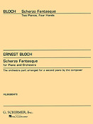 Ernst Bloch: Scherzo Fantastique