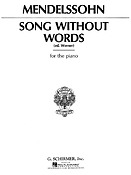 Felix Mendelssohn: Song Without Words