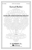 Samuel Barber: Sure On This Shining Night Opus 13/3