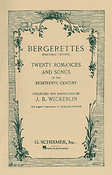 Weckerlin: Bergerettes - Pastoral Ditties