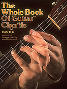 Dan Fox: Whole Book of Guitar Chords