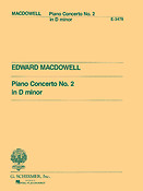 Edward MacDowell: Concerto No. 2 in D Minor
