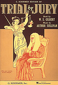 Gilbert And Sullivan: Trial By Jury (Vocal Score)