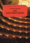 Bedrich Smetana: The Bartered Bride (Vocal Score)