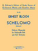 Ernst Bloch: Schelomo
