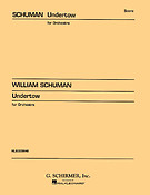 William Schuman: Undertow