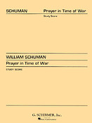 William Schuman: Prayer in Time of War