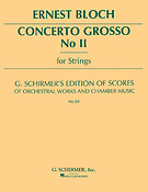 Ernst Bloch: Concerto Grosso No. 2