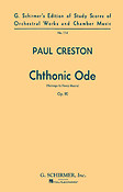 Paul Creston: Chthonic Ode, Op. 90
