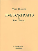 Virgil Thomson: 5 Portraits for 4 Clarinets