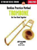 Berklee Practice Method: Trombone