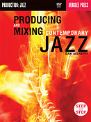 Producing And Mixign Contemporary Jazz