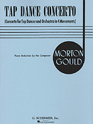 Morton Gould: Tap Dance Concerto