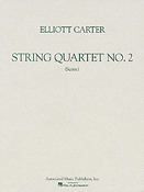 Elliott Carter: String Quartet No. 2