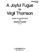 Virgil Thomson: A Joyful Fugue (Partituur)