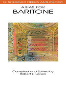 Schirmer Opera Anothology: Arias for Baritone