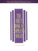 The First Book Of Soprano Solos