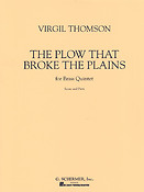 Virgil Thomson: The Plow that Broke the Plains