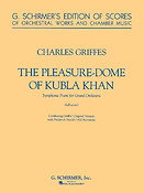 Charles T. Griffes: The Pleasure Dome of Kubla Khan