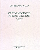 Gunther Schuller: Of Reminiscences and Reflections