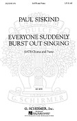 Paul Siskind: Everyone Suddenly Burst Out Singing