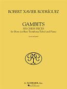 Robert Xavier Rodriguez: Gambits