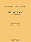 Augusta Read Thomas: Spring Song