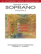 Arias for Soprano Volume 2