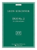 Leon Kirchner: Duo No. 2