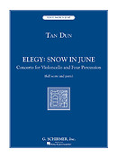 Tan Dun: Elegy: Snow in June