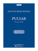 Augusta Read Thomas: Pulsar