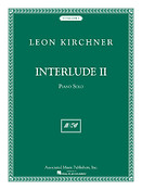 Leon Kirchner: Interlude II