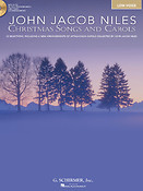 John Jacob Niles: John Jacob Niles: Christmas Songs and Carols