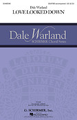 Dale Warland: Love Looked Down